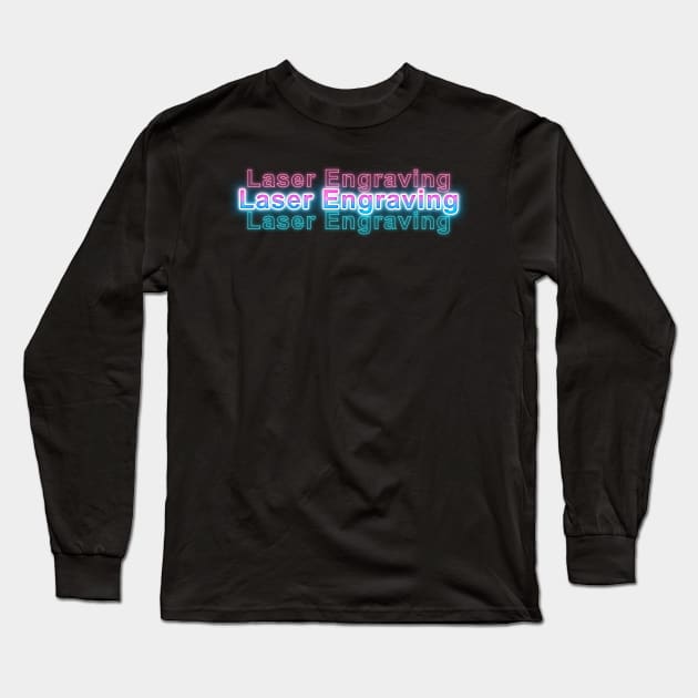 Laser Engraving Long Sleeve T-Shirt by Sanzida Design